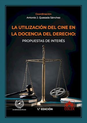 LA UTILIZACIÓN DEL CINE EN LA DOCENCIA DEL DERECHO:
