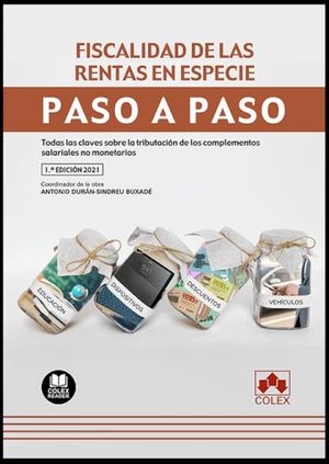 FISCALIDAD DE LAS RENTAS EN ESPECIE. PASO A PASO.