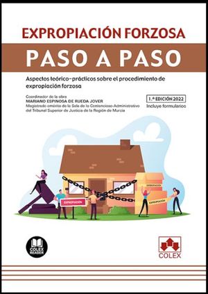 EXPROPIACION FORZOSA. PASO A PASO