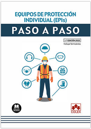 EQUIPOS DE PROTECCION INDIVIDUAL (EPIS). PASO A PASO