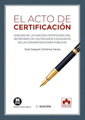 EL ACTO DE CERTIFICACION