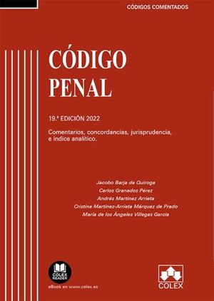 CÓDIGO PENAL. COMENTARIOS, CONCORDANCIAS, JURISPRUDENCIA E ÍNDICE ANALÍTICO