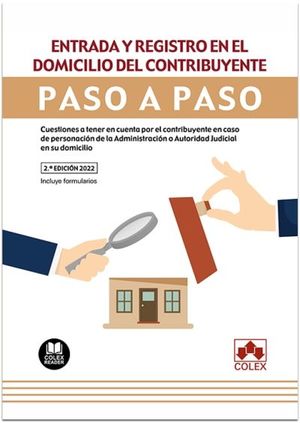 ENTRADA Y REGISTRO EN EL DOMICILIO DEL CONTRIBUYENTE PASO A