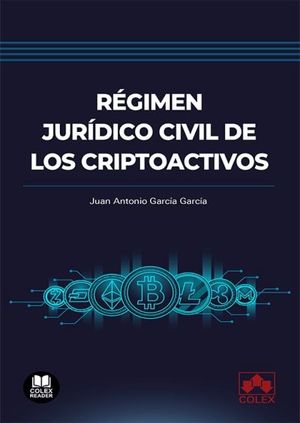 REGIMEN JURIDICO CIVIL DE LOS CRIPTOACTIVOS