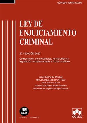 LEY ENJUICIAMIENTO CRIMINAL. COMENTARIOS, CONCORDANCIAS