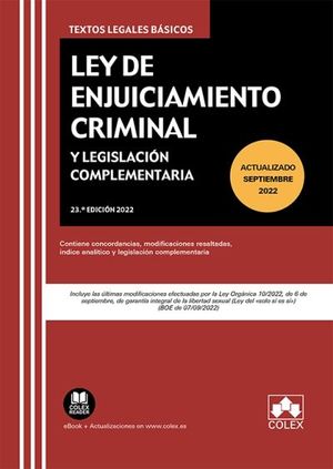 LEY DE ENJUICIAMIENTO CRIMINAL Y LEGISLACIÓN COMPLEMENTARIA 2022 (ACTUALIZADO A
