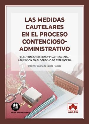 MEDIDAS CAUTELARES EN EL PROCEDIMIENTO CONTENCIOSO-ADMINISTRATIVO.