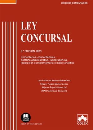 LEY CONCURSAL. COMENTARIOS, CONCORDANCIAS, DOCTRINA