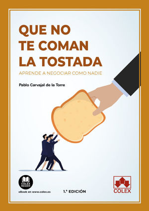 QUE NO TE COMAN LA TOSTADA:
