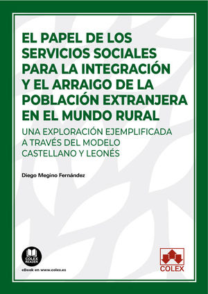 PAPEL DE LOS SERVICIOS SOCIALES PARA LA INTEGRACIÓN Y EL ARRAIGO DE LA POBLACIÓN