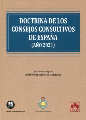 DOCTRINA DE LOS CONSEJOS CONSULTIVOS DE ESPAÑA (AÑO 2021)