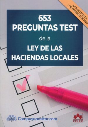653 PREGUNTAS TEST DE LA LEY DE LAS HACIENDAS LOCALES