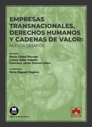 EMPRESAS TRANSNACIONALES, DERECHOS HUMANOS Y CADENAS DE VALOR: