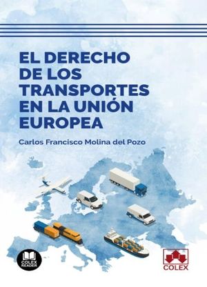 DERECHO DE LOS TRANSPORTES EN LA UNION EUROPEA