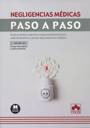 NEGLIGENCIAS MÈDICAS. PASO A PASO