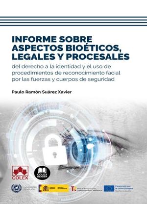 INFORME SOBRE ASPECTOS BIOETICOS, LEGALES Y PROCESALES