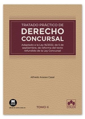 TRATADO PRACTICO DE DERECHO CONCURSAL TOMO II