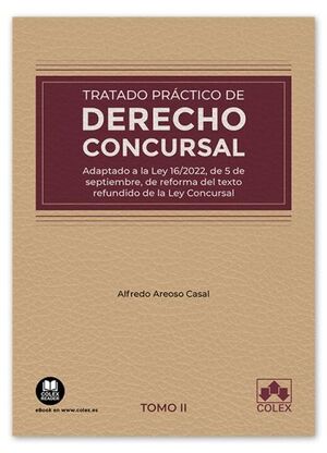 TRATADO PRACTICO DE DERECHO CONCURSAL TOMO II