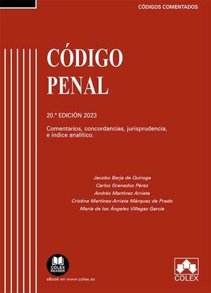 CÓDIGO PENAL. COMENTARIOS, CONCORDANCIAS, JURISPRUDENCIA E ÍNDICE ANALÍTICO