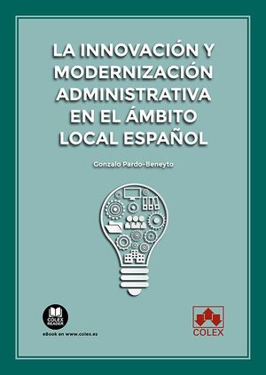 LA INNOVACIÓN Y MODERNIZACIÓN ADMINISTRATIVA EN EL ÁMBITO LOCAL ESPAÑOL