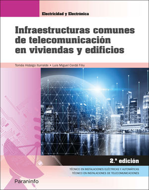 INFRAESTRUCTURAS COMUNES DE TELECOMUNICACION EN VIVIENDAS Y EDIFICIOS