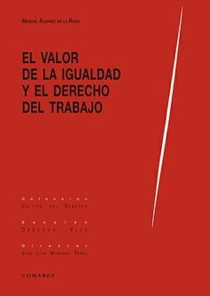 VALOR DE LA IGUALDAD Y EL DERECHO AL TRABAJO