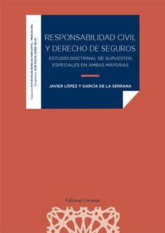 RESPONSABILIDAD CIVIL Y DERECHO DE SEGUROS