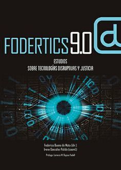 FODERTICS 9.0 ESTUDIOS SOBRE TECNOLOGÍAS DISRUPTIVAS Y JUST