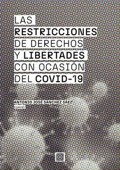 LAS RESTRICCIONES DE DERECHOS Y LIBERTADES CON OCASIÓN DEL COVID19