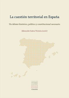 LA CUESTION TERRITORIAL EN ESPAÑA