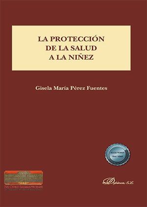 LA PROTECCIÓN DE LA SALUD A LA NIÑEZ