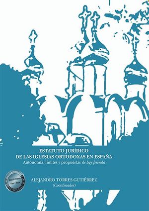 ESTATUTO JURÍDICO DE LAS IGLESIAS ORTODOXAS EN ESPAÑA