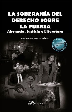 LA SOBERANÍA DEL DERECHO SOBRE LA FUERZA