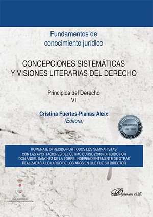 CONCEPCIONES SISTEMÁTICAS Y VISIONES LITERARIAS DEL DERECHO