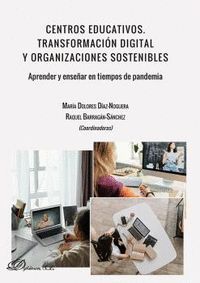 CENTROS EDUCATIVOS. TRANSFORMACIÓN DIGITAL Y ORGANIZACIONES SOSTENIBLES