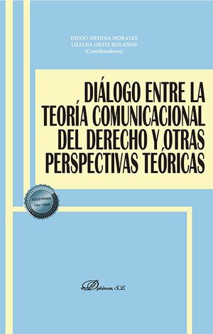 DIÁLOGO ENTRE LA TEORÍA COMUNICACIONAL DEL DERECHO Y