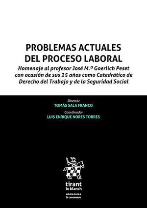 PROBLEMAS ACTUALES DEL PROCESO LABORAL