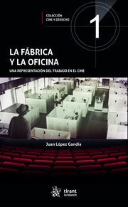 LA FÁBRICA Y LA OFICINA