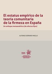 EL ESTATUS EMPÍRICO DE LA TEORÍA COMUNITARIA DE LA FIRMEZA EN ESPAÑA