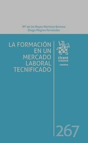 LA FORMACIÓN EN UN MERCADO LABORAL TECNIFICADO
