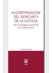 ALGORITMIZACIÓN DEL DERECHO Y DE LA JUSTICIA