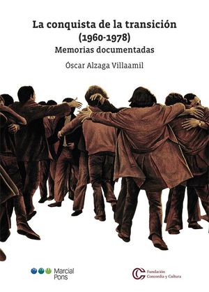 LA CONQUISTA DE LA TRANSICIÓN (1960-1978)