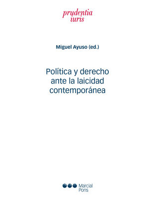 POLITICA Y DERECHO ANTE LA LAICIDAD CONTEMPORANEA