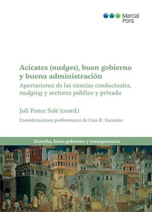 ACICATES (NUDGES), BUEN GOBIERNO Y BUENA ADMINISTRACIÓN