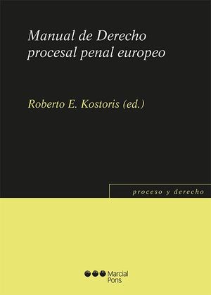 MANUAL DE DERECHO PROCESAL PENAL EUROPEO