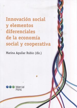 INNOVACIÓN SOCIAL Y ELEMENTOS DIFERENCIALES DE LA ECONOMIA SOCIAL Y COOPERATIVA