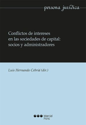 CONFLICTOS DE INTERESES EN LAS SOCIEDADES DE CAPITAL: