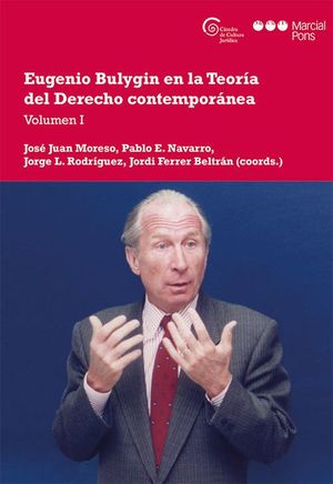 EUGENIO BULYGIN EN LA TEORIA DEL DCHO CONTEMPORANEA. I