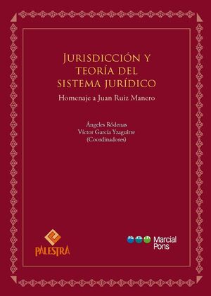 JURISDICCION Y TEORIA DEL SISTEMA JURIDICO.