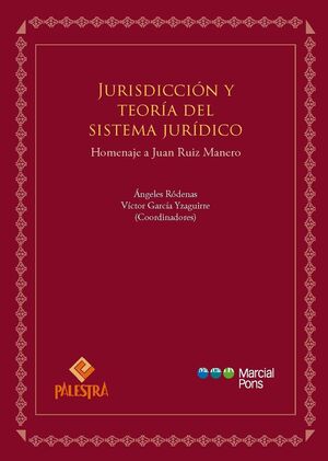 JURISDICCION Y TEORIA DEL SISTEMA JURIDICO.
